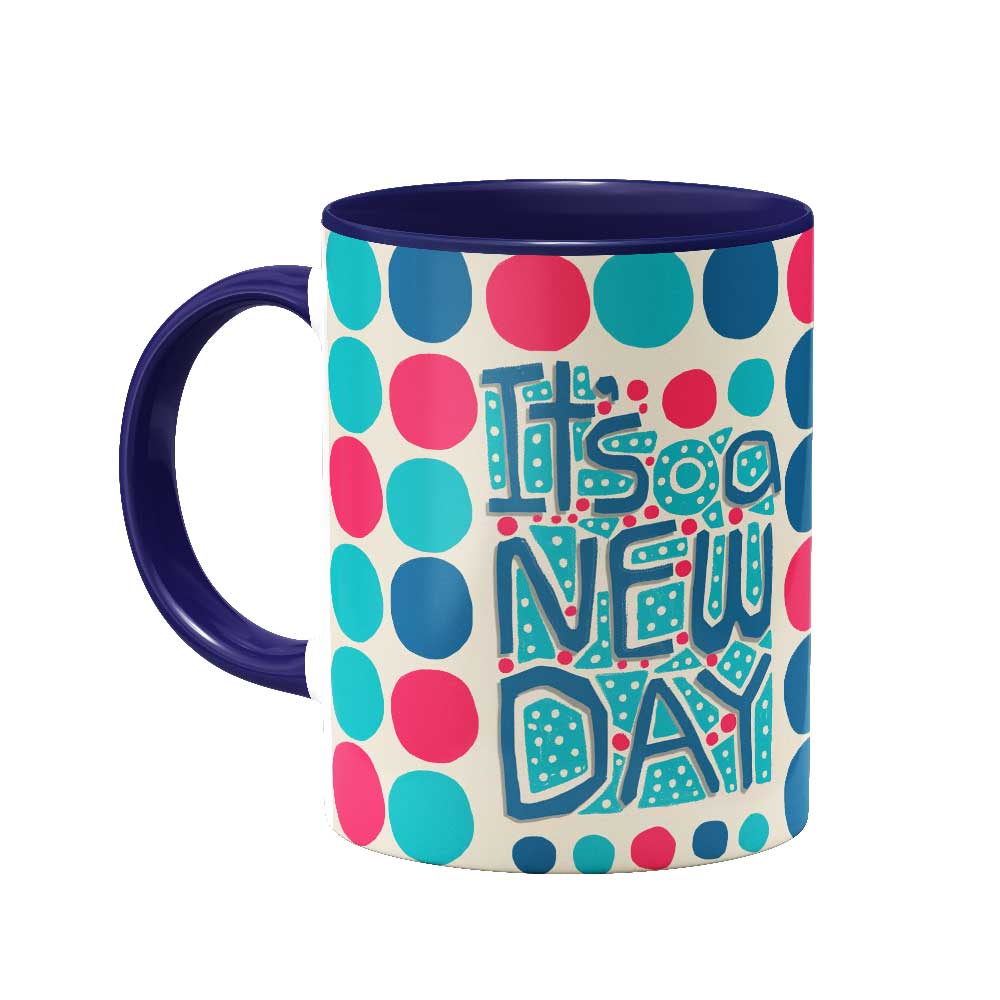 ماگ It's a new day
