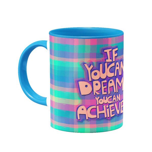 ماگ If You Can Dream it - Image 5