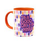 ماگ It`s a good day to be happy - Image 4