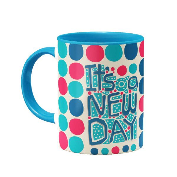 ماگ It's a new day - Image 4